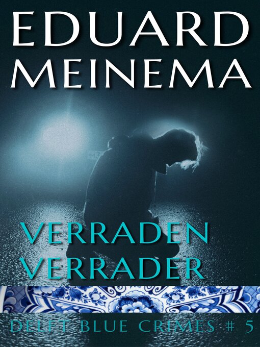 Title details for Verraden verrader by Eduard Meinema - Available